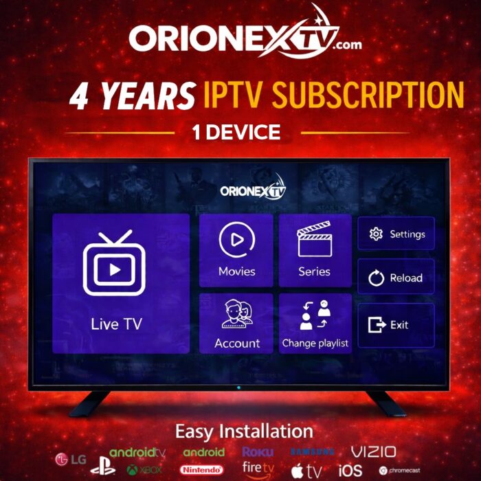 4 Years IPTV Subscription | OrionexTV