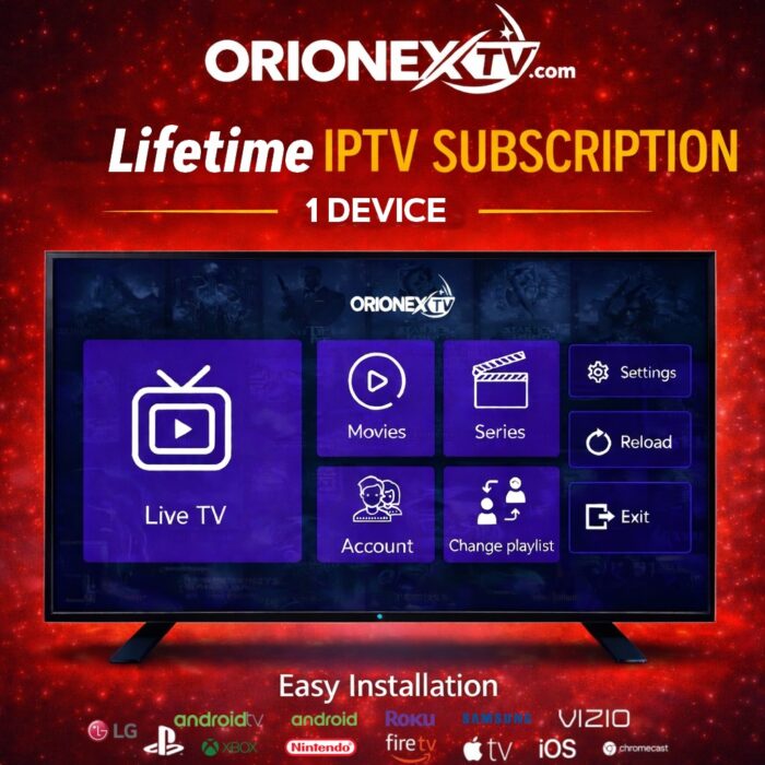 Lifetime IPTV Subscription | OrionexTV